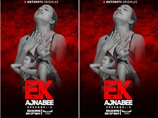 Ek Ajnabee Episode 2