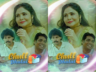 Chull – Dhulai Part 2