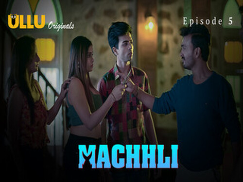 Machhli Part 2 – S01E05 – 2024 – Hindi Hot Web Series – Ullu