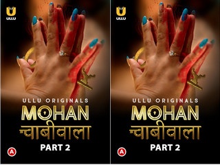 Mohan Chabhiwala – Part 2 Episode 7