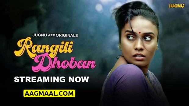 Rangili Dhoban – P01 – 2024 – Hindi Hot Web Series – Jugnu