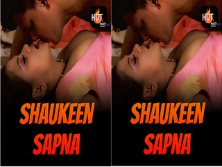 Shaukeen Sapna